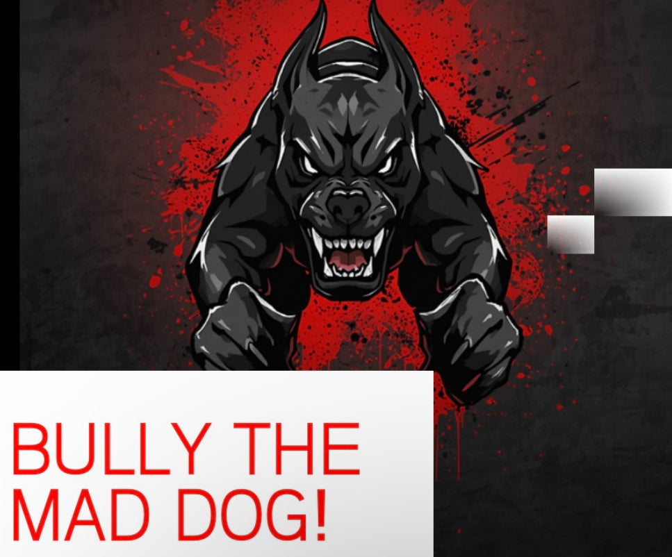 Kindle: 2026 Bully the Mad Dog! Harassment/Coercion/Intimidation/Tyrannizing/Cyber